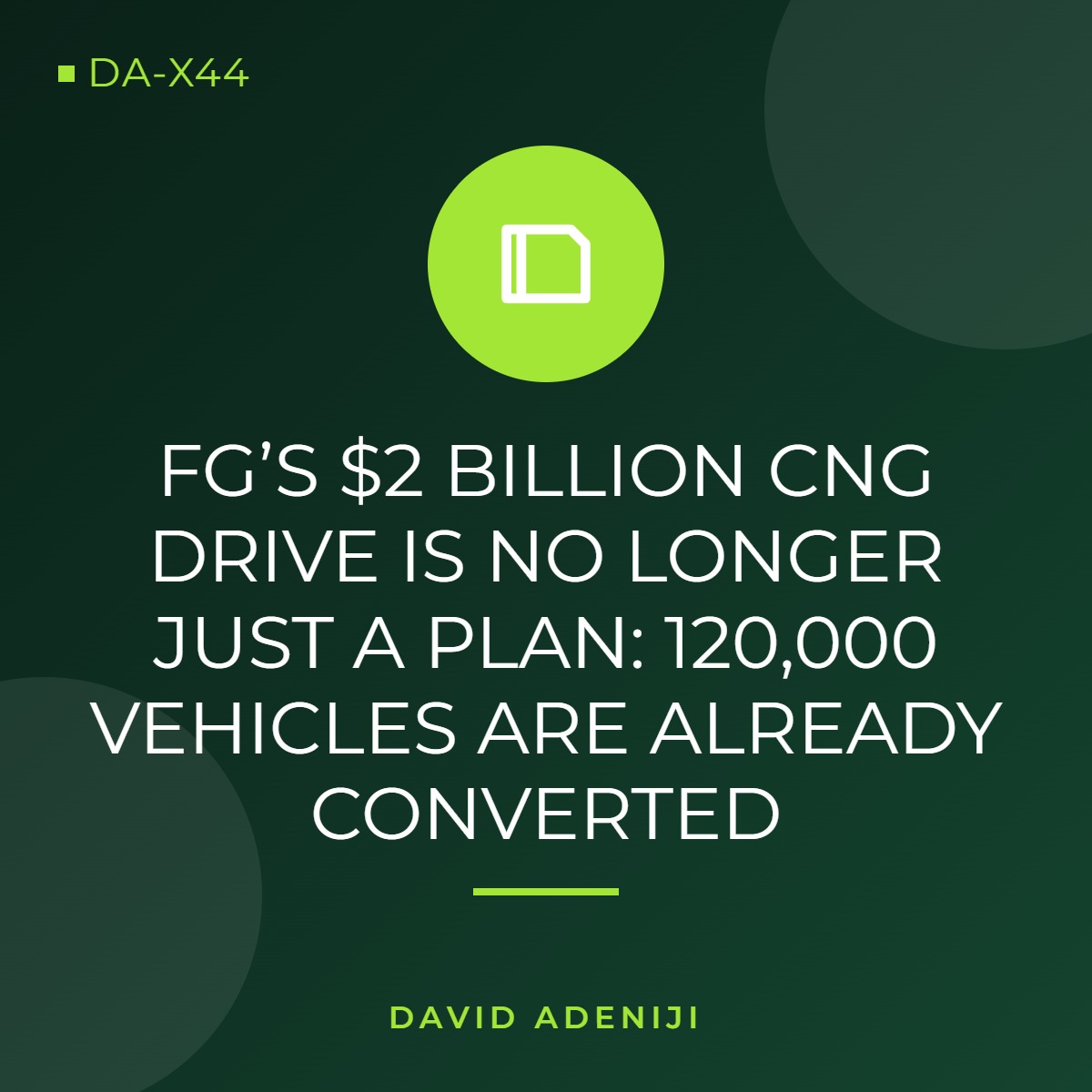 FG’s $2 Billion CNG Drive Is No Longer Just a Plan: 120,000 Vehicles Are Already Converted
